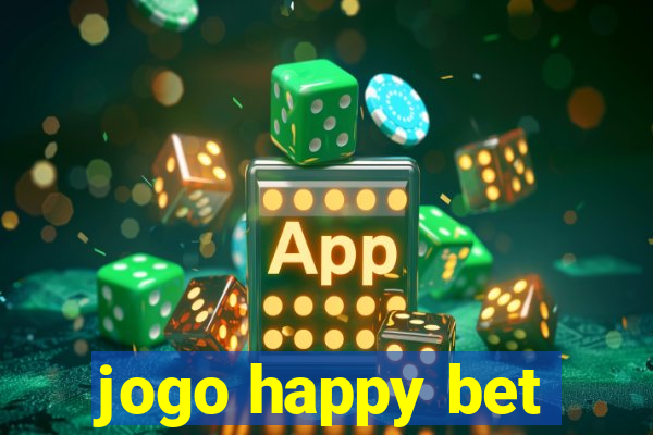 jogo happy bet